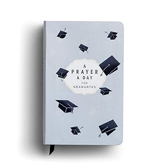 a prayer a day for graduates 1st edition dayspring 1644546590, 978-1644546598