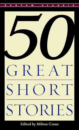 fifty great short stories 1st edition milton crane 0553277456, 978-0553277456
