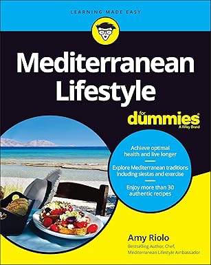 mediterranean lifestyle for dummies 1st edition amy riolo 111982222x, 978-1119822226