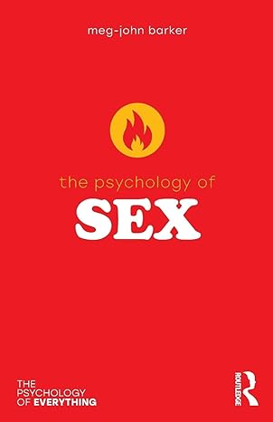 the psychology of sex 1st edition meg john barker 1138676497, 978-1138676497