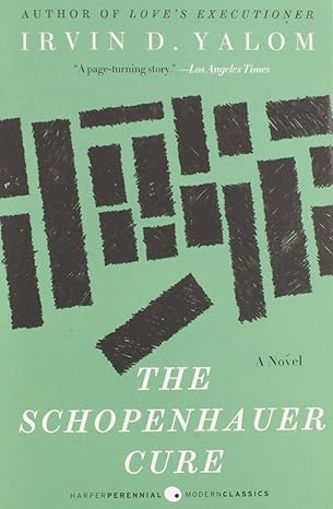 the schopenhauer cure a novel 1st edition irvin yalom 0060938102, 978-0060938109