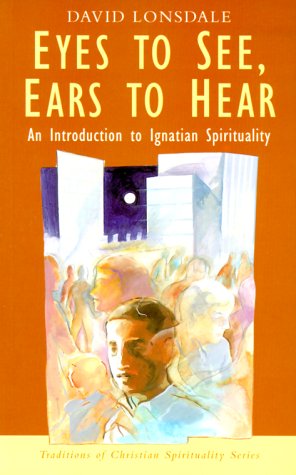 eyes to see ears to hear 1st edition david lonsdale 1570753369, 978-1570753367