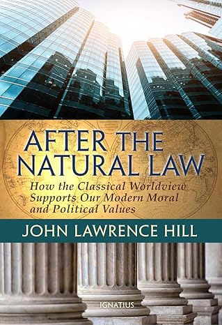 after the natural law 1st edition john lawrence hill 1621640175, 978-1621640172