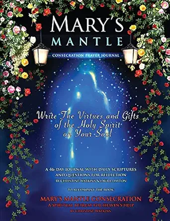 marys mantle consecration prayer journal 1st edition christine watkins ,laura dayton 1947701088,