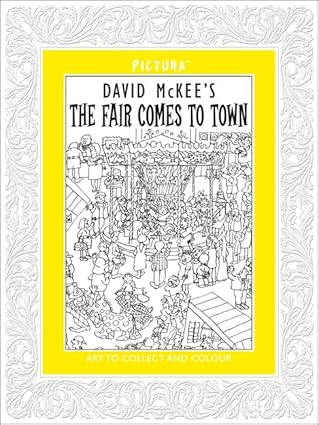 pictura the fair comes to town 1st edition david mckee 184877611x, 978-1848776111