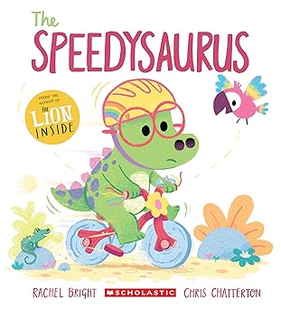 the speedysaurus 1st edition rachel bright ,chris chatterton 1546175660, 978-1546175667