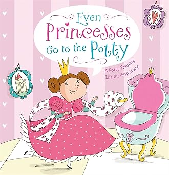 even princesses go to the potty a potty training life the flap story 1st edition wendy wax ,naomi wax