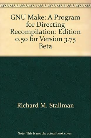 gnu make a program for directing   0 50 for version 3 75 beta 1st edition richard stallman 1882114795,