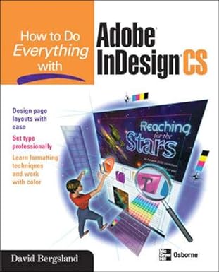 how to do everything with adobe indesign cs 1st edition david bergsland 007223153x, 978-0072231533