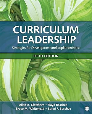 curriculum leadership strategies for development and implementation 1st edition allan a glatthorn ,floyd a