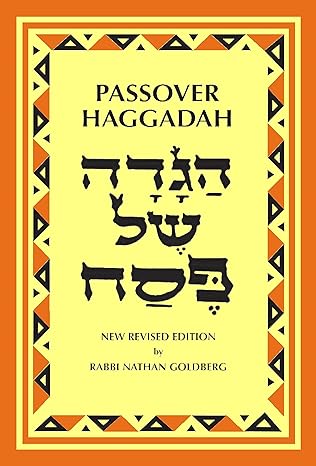 passover haggadah 1st edition nathan goldberg 0870685422, 978-0870685422