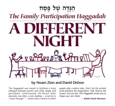 a different night the family participation haggadah 1st edition david dishon ,noam zion 0966474007,