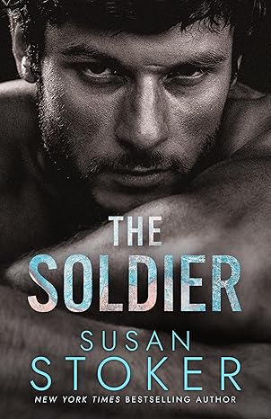 the soldier 1st edition susan stoker 1662527292, 978-1662527296
