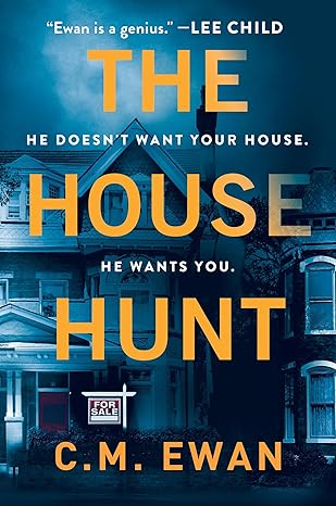 the house hunt 1st edition c m ewan 1538766256, 978-1538766255