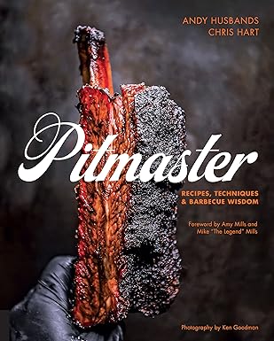 pitmaster recipes techniques and barbecue wisdom a cookbook 1st edition andy husbands ,chris hart ,mike mills