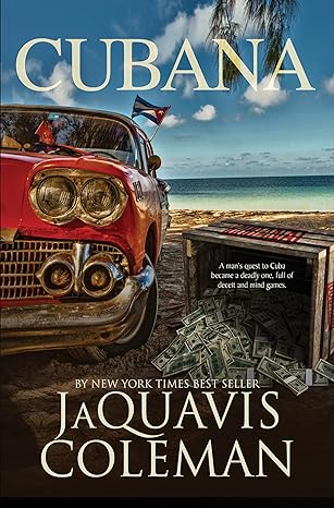 cubana 1st edition jaquavis coleman 1645562824, 978-1645562825