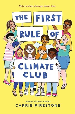 the first rule of climate club 1st edition carrie firestone 1984816489, 978-1984816481