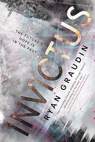 invictus 1st edition ryan graudin 0316503088, 978-0316503082