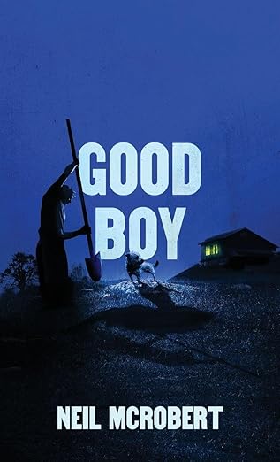 good boy 1st edition neil mcrobert 1068563109, 978-1068563102