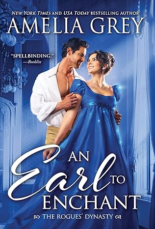 an earl to enchant dazzling opposites attract regency romance 1st edition amelia grey 1728245036,