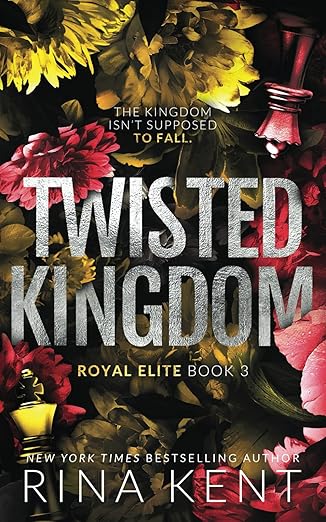 twisted kingdom   print 1st edition rina kent 1685450539, 978-1685450533