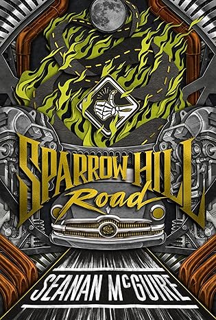 sparrow hill road 1st edition seanan mcguire 0756414407, 978-0756414405