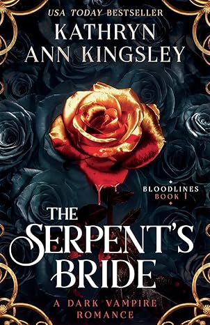 the serpents bride a dark vampire romance 1st edition kathryn ann kingsley 183618736x, 978-1836187363