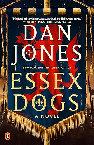 essex dogs a novel 1st edition dan jones 0143137638, 978-0143137634