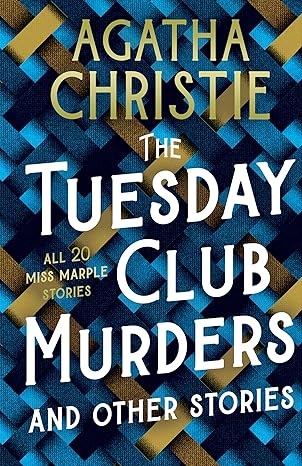 the tuesday club murders all 20 miss marple stories 1st edition agatha christie 0008509352, 978-0008509354