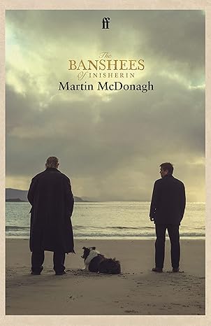 the banshees of inisherin 1st edition martin mcdonagh 0571381707, 978-0571381708