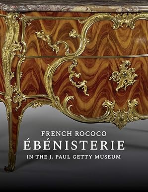 french rococo a banisterie in the j paul getty museum 1st edition gillian wilson ,arlen heginbotham ,anne