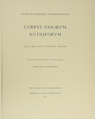 corpus vasorum antiquorum fascicule 10 athenian red figure column and volute kraters 1st edition despoina