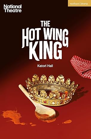 the hot wing king 1st edition katori hall 1350529125, 978-1350529120