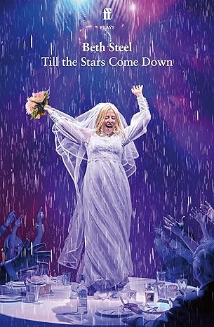 till the stars come down 1st edition beth steel 0571388930, 978-0571388936