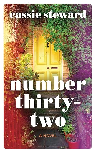 number thirty two a gripping contemporary family saga 1st edition cassie steward 1739528719, 978-1739528713