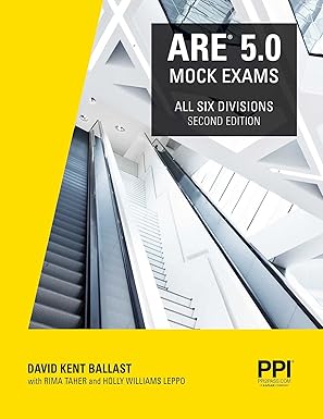 ppi are 5 0 mock exams all six divisions a practice exams for each ncarb 5 0 exam division 1st edition david