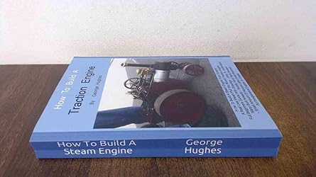 how to build a steam engine build a steam engine from scratch full beginners guide with drawings easy to