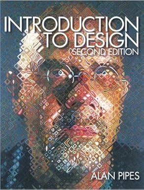 introduction to design 1st edition alan pipes ,inc lkp 0132085119, 978-0132085113