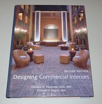 designing commercial interiors 1st edition christine m piotrowski ,elizabeth a rogers ,iida 0471723495,