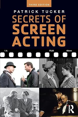 secrets of screen acting 1st edition patrick tucker 113879340x, 978-1138793408