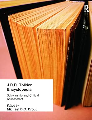 j r r tolkien encyclopedia scholarship and critical assessment 1st edition michael d c drout 0415865115,