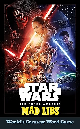 star wars the force awakens mad libs worlds greatest word game 1st edition eric luper ,mad libs 1101995483,