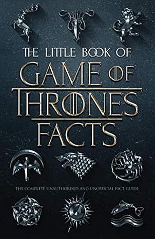 the little book of game of thrones facts 1st edition fact bomb company limited 1789268486, 978-1789268485