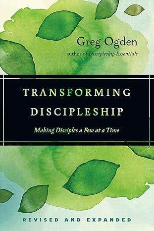 transforming discipleship 1st edition greg ogden 0830841318, 978-0830841318
