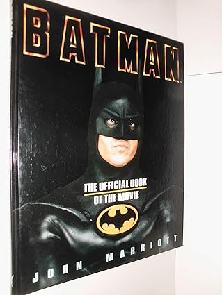 batman the offical book of the movie 1st edition john marriott 0792451252, 978-0792451259