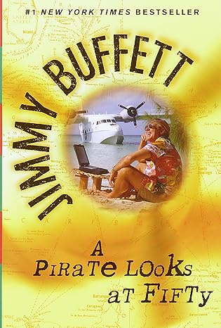a pirate looks at fifty 1st edition jimmy buffett 0449005860, 978-0449005866
