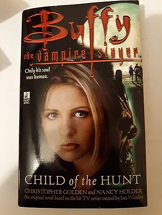 child of the hunt 1st edition christopher golden ,nancy holder 0671021354, 978-0671021351