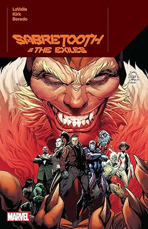 sabretooth and the exiles 1st edition victor lavalle ,leonard kirk ,ryan stegman 1302948369, 978-1302948368