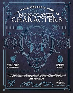 the game masters book of non player characters 500+ unique bartenders brawlers mages merchants royals rogues