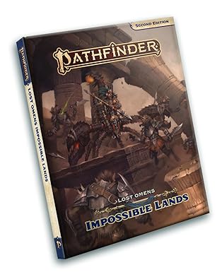 pathfinder lost omens impossible lands 1st edition mariam ahmad ,saif ansari ,alexandria bustion ,basheer